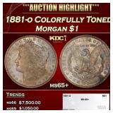 1881-o Morgan Dollar Colorfully Toned $1 ms65+ SEG