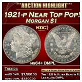 1921-p Morgan Dollar Near Top Pop! $1 ms64+ DMPL S