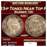 1913-p Barber Dime Toned Near Top Pop 10c ms66+ SE