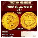 1856 Slanted 5 Gold Dollar $1 ms65+ SEGS