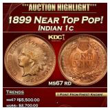 1899 Indian Cent Near Top Pop! 1c ms67 rd SEGS