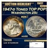 1947-d Washington Quarter Toned TOP POP! 25c ms68