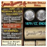 CC End SEARS Morgan Dollar $1 Roll 20 1879 & CC En