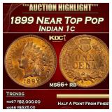 1899 Indian Cent Near Top Pop 1c ms66+ rb SEGS