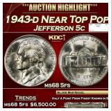 1943-d Jefferson Nickel Near Top Pop 5c ms68 5fs S