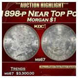 1898-p Morgan Dollar Near Top Pop $1 ms67 SEGS