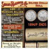 20 SEARS Circ Morgan Dollar $1 Roll Silver 1894/