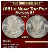 1881-o Morgan Dollar Near Top Pop $1 ms66+ SEGS