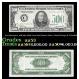 1934A $500 Green Seal Federal Reserve Note Preside