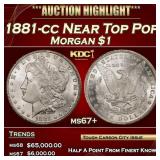 1881-cc Morgan Dollar Near Top Pop $1 ms67+ SEGS