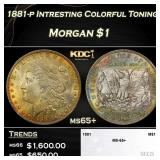 1881-p Morgan Dollar Intresting Colorful Toning $1