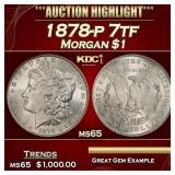 1878-p 7tf Morgan Dollar $1 Grades ms65