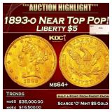 1893-o Gold Liberty Half Eagle Near Top Pop! $5 ms