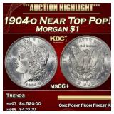 1904-o Morgan Dollar Near Top Pop! $1 ms66+ SEGS