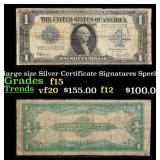 1923 $1 large size Silver Certificate Grades f+ Si