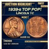 1939-s Lincoln Cent TOP POP! 1c ms68 rd SEGS