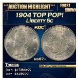 1904 Liberty Nickel TOP POP! 5c ms67+ SEGS