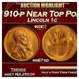 1910-p Lincoln Cent Near Top Pop! 1c ms67 rd SEGS