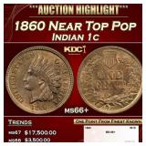 1860 Indian Cent Near Top Pop 1c ms66+ SEGS