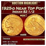 1925-d Gold Indian Quarter Eagle Near Top Pop! $2