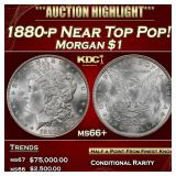 1880-p Morgan Dollar Near Top Pop! $1 ms66+ SEGS