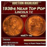 1938-s Lincoln Cent Near Top Pop 1c ms67+ rd SEGS