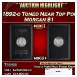 1892-o Morgan Dollar Toned Near Top Pop $1 ms66+ S