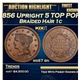 1856 Upright 5 Braided Hair Large Cent TOP POP! 1c