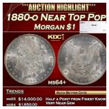1880-o Morgan Dollar Near Top Pop $1 ms64+ SEGS