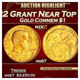 1922 Grant Gold Commem Dollar Near Top Pop! 1 ms67