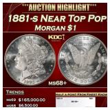 1881-s Morgan Dollar Near Top Pop! $1 ms68+ SEGS
