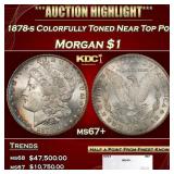1878-s Morgan Dollar Colorfully Toned Near Top Pop