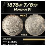 1878-p 7/8tf Morgan Dollar $1 Grades ms62