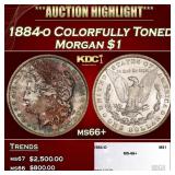 1884-o Morgan Dollar Colorfully Toned $1 ms66+ SEG