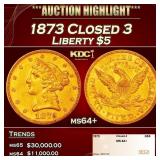 1873 Closed 3 Gold Liberty Half Eagle $5 ms64+ SEG