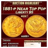 1881-p Gold Liberty Half Eagle Near Top Pop $5 ms6