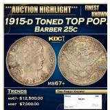 1915-d Barber Quarter Toned TOP POP! 25c ms67+ SEG