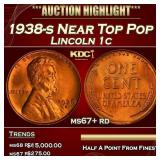 1938-s Lincoln Cent Near Top Pop 1c ms67+ rd SEGS