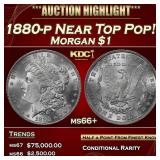 1880-p Morgan Dollar Near Top Pop! $1 ms66+ SEGS