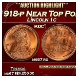 1918-p Lincoln Cent Near Top Pop! 1c ms67 rd SEGS