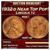 1932-d Lincoln Cent Near Top Pop! 1c ms67 rd SEGS