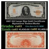 1907 Teehee/Burke $10 Large Size Gold Certificate