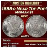1885-o Morgan Dollar Near Top Pop! $1 ms67+ SEGS
