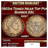 1903-s Barber Quarter Toned Near Top Pop 25c ms66+