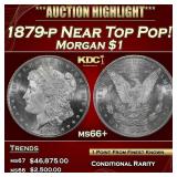 1879-p Morgan Dollar Near Top Pop! $1 ms66+ SEGS