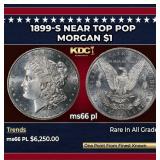 1899-s Morgan Dollar Near Top Pop $1 ms66 pl SEGS