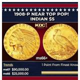 1908-p Gold Indian Half Eagle Near Top Pop! $5 ms6