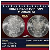 1882-s Morgan Dollar Near Top Pop! $1 ms67+ SEGS