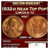 1932-d Lincoln Cent Near Top Pop! 1c ms66+ rd SEGS
