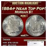 1884-p Morgan Dollar Near Top Pop! $1 ms67+ SEGS